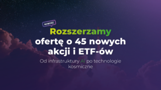 Rozszerzamy ofertę instrumentów. Dziesiątki nowych ETF-ów i akcji w Portu